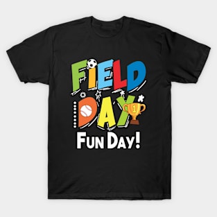 Field Day Fun Day Funny Teacher Kids Field Day 2022 T-Shirt